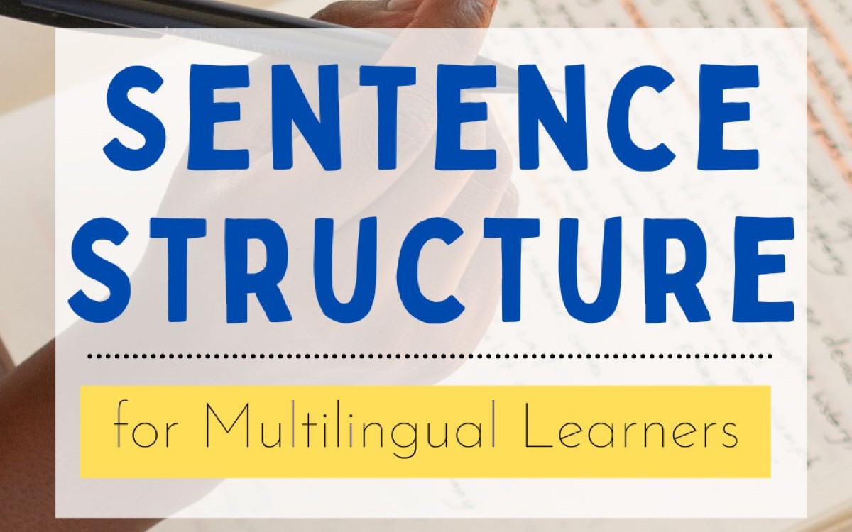 Learning Basic Sentence Structure for ESL Students
