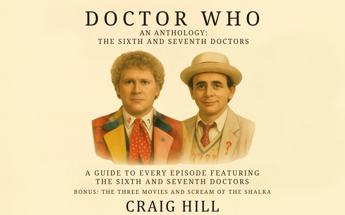 “Doctor Who – The Sixth and Seventh Doctors” is now available as a paperback