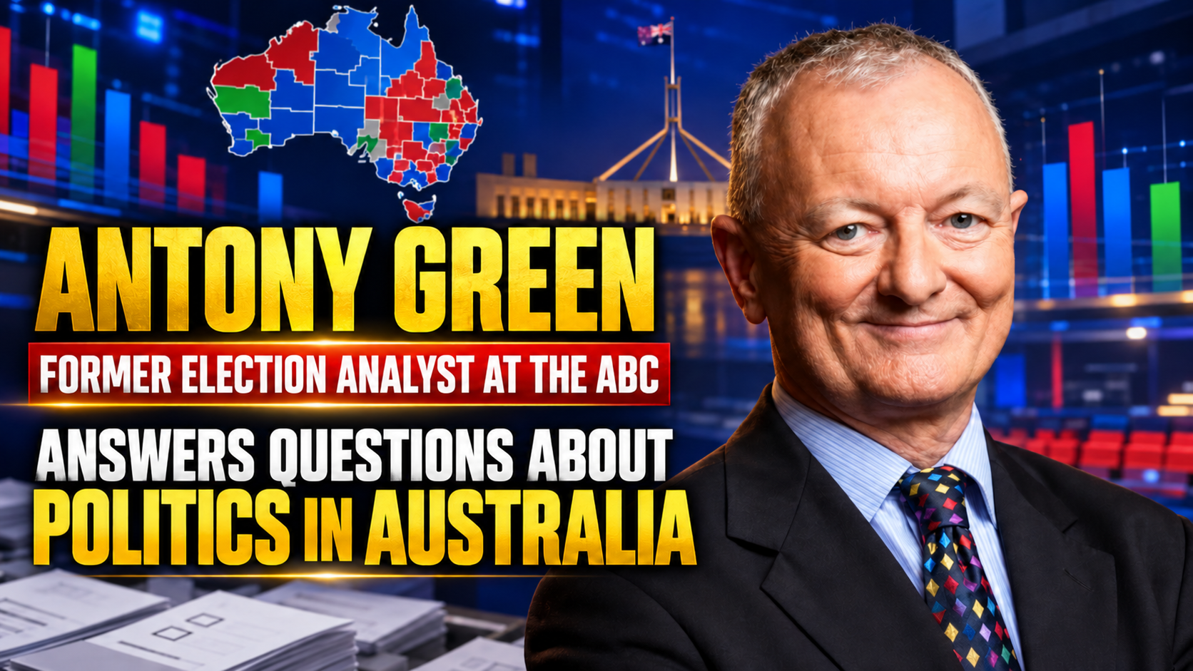 Community Forum: Antony Green, Former Election Analyst at the ABC