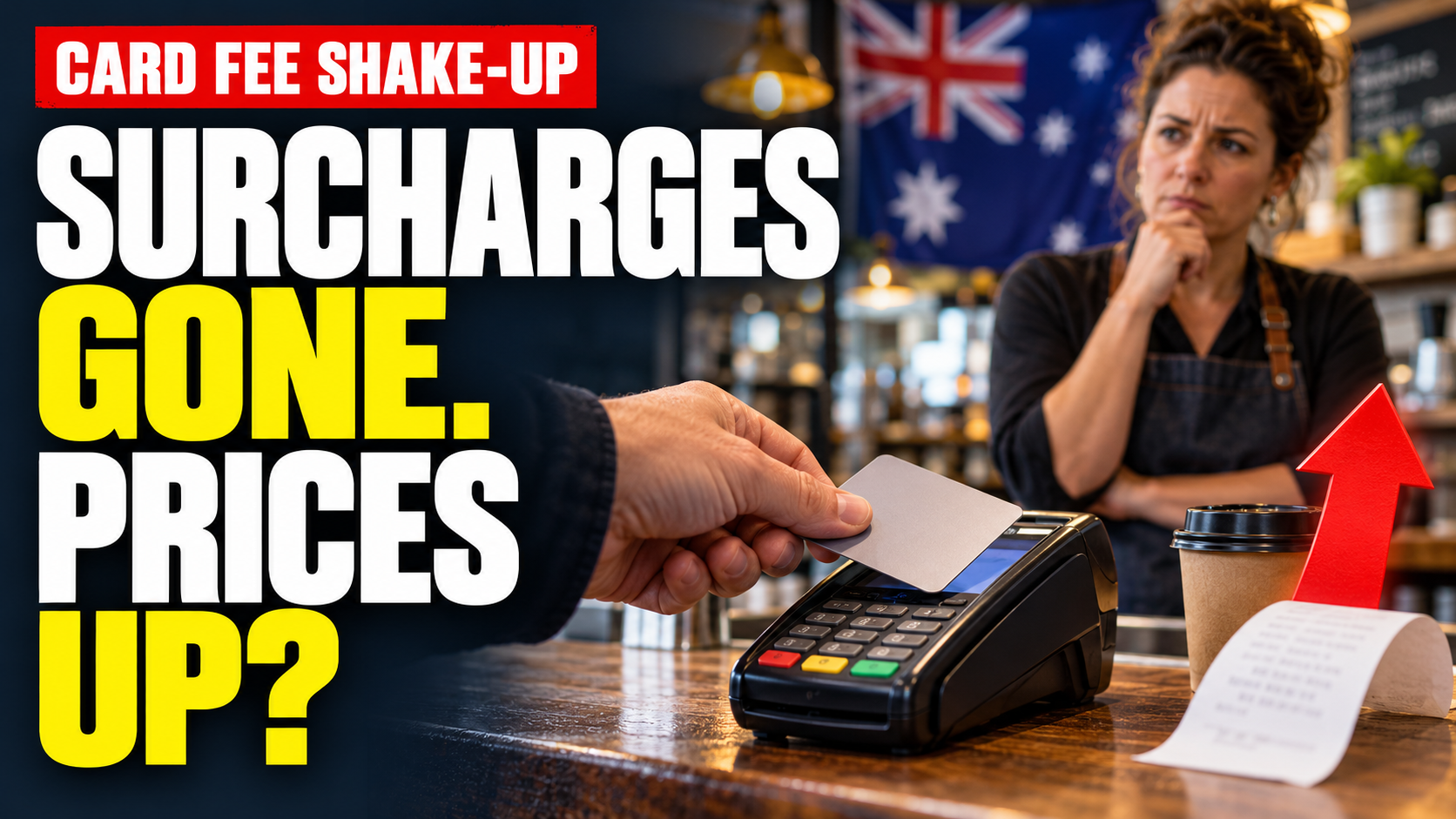 Australia’s Card Surcharge Ban: Will Prices Rise Instead?