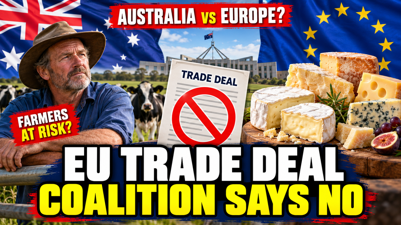 Australia-EU Trade Deal: Why the Coalition Says No